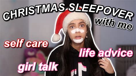 Christmas Sleepover With Me Girl Talk Vlogmas Day 23 Youtube