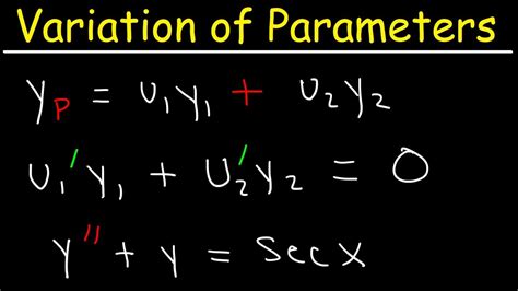 Variation Of Parameters Nonhomogeneous Second Order Differential