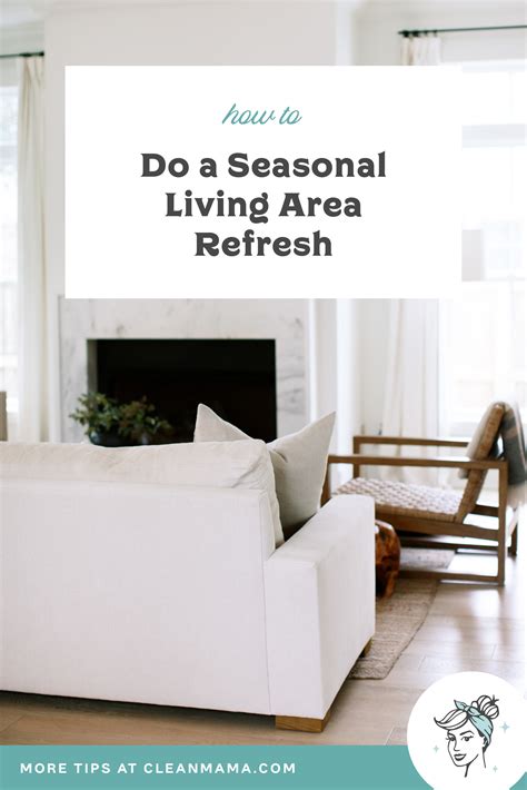 How to Do a Seasonal Living Area Refresh - Clean Mama