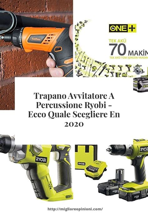 Trapano Avvitatore A Percussione Ryobi Ecco Quale Scegliere En