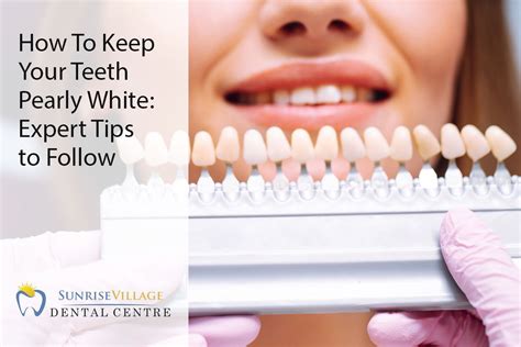 How To Keep Your Teeth Pearly White Expert Tips To Follow Sunrise