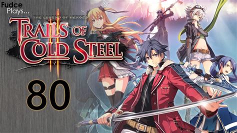 Legend Of Heroes Trails Of Cold Steel Ii Episode Ex Orbs Youtube