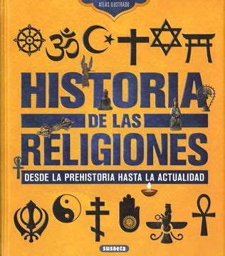 Libro Atlas Ilustrado Historia De Las Religiones De Varios Autores