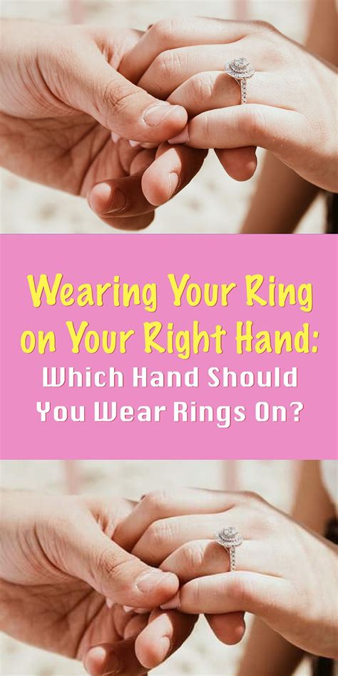 Meaning Behind Wearing Your Wedding Ring On Your Right Hand How To