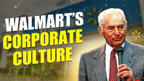 Walmarts Company Culture Understanding The Walmart Way Youtube