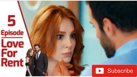 Love For Rent Episode 5 In Urdu Dubbed Kiralik Ask Turkish Drma YouTube