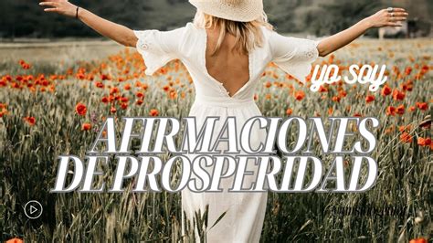 YO SOY AFIRMACIONES DE PROSPERIDAD AFIRMACIONES POSITIVAS BUENO EN