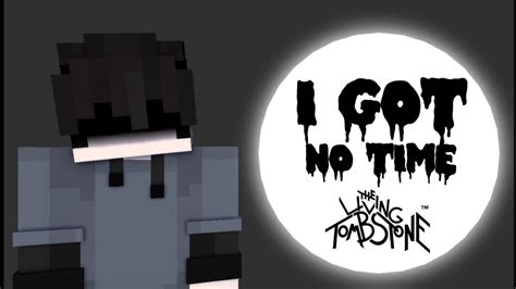 I Got No Time Meme Mine Imator Template Youtube