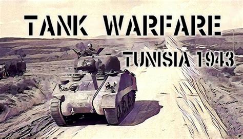 Tank Warfare Tunisia