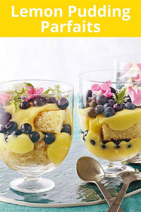 Lemon Pudding Parfaits Recipe Pudding Parfait Pudding Lemon Pudding