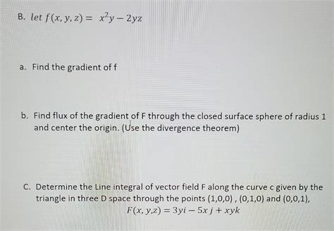 Solved B Let F X Y Z X2y−2yz A Find The Gradient Of F B