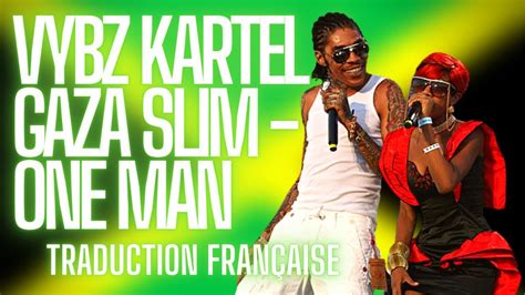 Vybz Kartel Gaza Slim One Man Traduction Fran Aise Youtube