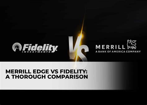 Merrill Edge Vs Fidelity A Thorough Comparison Coin Index News