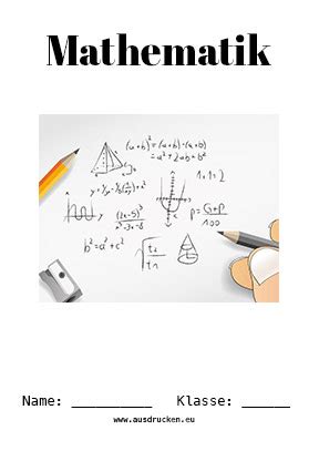 Deckblatt Mathe Deckblätter zum Ausdrucken