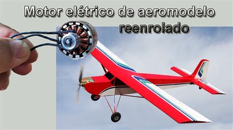 Enrolamento De Motor De Aeromodelo Bem Simples Youtube