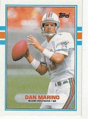 1989 Topps MIAMI DOLPHINS DAN MARINO Dan Marino Miami Dolphins