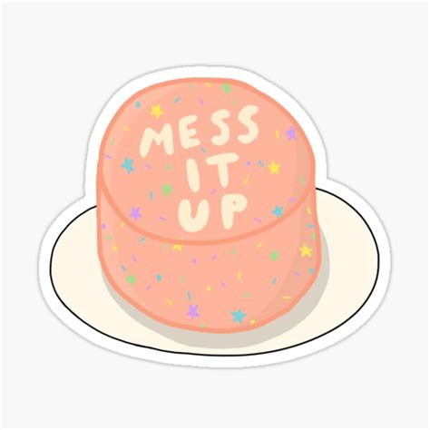 "mess it up cake" Sticker for Sale by katie m | Redbubble