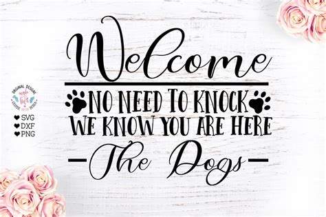 Welcome Svg Dogs Svg Pets Svg Welcome No Need To Knock Etsy