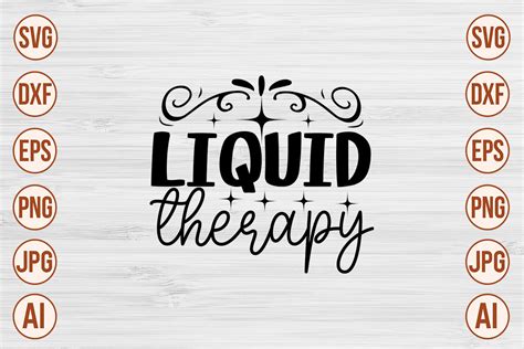 Liquid Therapy Svg Designs Graphic By Trendy Svg Gallery Creative Fabrica