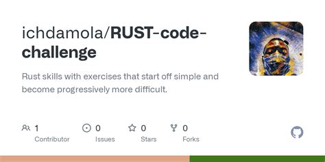 GitHub - ichdamola/RUST-code-challenge: Rust skills with exercises that ...