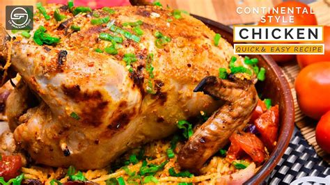 Continental Style Whole Baked Chicken Recipe By Lip Smacking Food Youtube