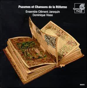 Psaumes et chansons de la Réforme by L Estocart Paschal de Goudimel