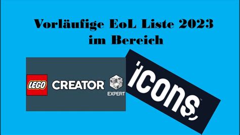 Lego ICONS vorher Creator Expert vorläufige EoL Liste 2023 I Welche