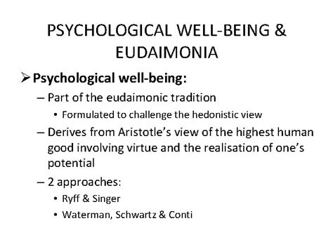Hedonia Eudaimonia and WellBeing An Introduction Deci Ryan
