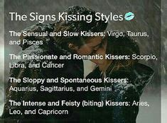 32 Zodiacs Kissing Styles Ideas Zodiac Zodiac Society Zodiac Signs