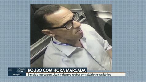 Vídeo Polícia Procura Bandido Que Marca Consulta Para Assaltar Consultórios Na Baixada Rj1 G1