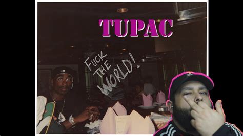 First Time Hearing Tupac Fuck The World Reaction YouTube