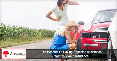 The Benefits Of Having Roadside Assistance With Your Auto Insurance Appletree Insurance