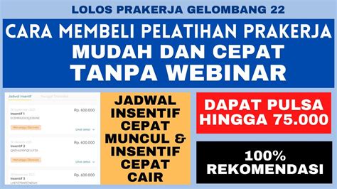 CARA MEMBELI PELATIHAN PRAKERJA YANG MUDAH DAN CEPAT TANPA WEBINAR