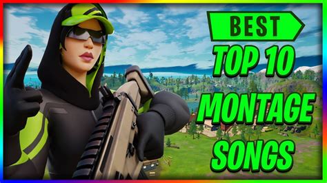 Top Fortnite Montage Songs Youtube