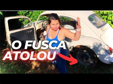 O Fusca Do Meu Pai Atolou Na Ro A Amanda Conti Youtube