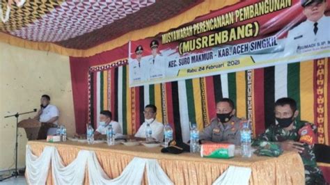 Musrenbang Tingkat Kecamatan Di Aceh Singkil Dimulai Ini Jadwalnya