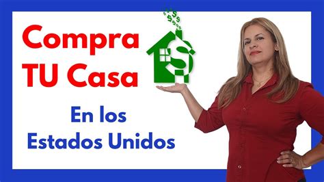 🏡 Como Comprar Casa En Los Estados Unidos 🏡 Youtube