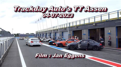 Trackday Auto S Tt Assen Youtube