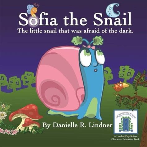 Buy Sofia the Snail - The little snail that was afraid of the dark. (Koby's Kind Kids Books ...