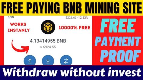 Free Bnb Earning Site Without Invest Bnb Coin Payment Proof