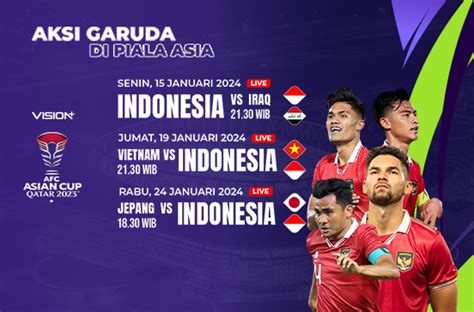 Jadwal Timnas Indonesia Di Afc Asian Cup Qatar Blog Vision