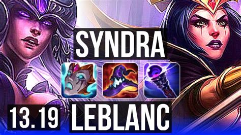 Syndra Vs Leblanc Mid Comeback Rank Syndra Kr Challenger