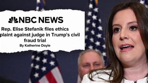 Elise Stefanik Adds To Ethics Complaint Against Judge In Trump Civil Fraud Case After Mistrial