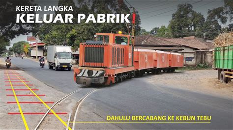 BERUNTUNG Lewat Depan PG Prajekan Kereta Tetes Keluar YouTube