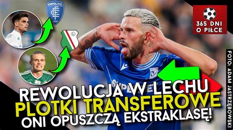 REWOLUCJA TRANSFEROWA w LECHU POZNAŃ LEGIA ściągnie reprezentanta