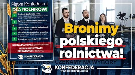 Konfederacja prezentuje PIĄTKĘ KONFEDERACJI DLA ROLNIKÓW YouTube