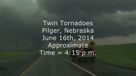 Twin Tornadoes Short Pilger Nebraska June 16th 2014 Youtube