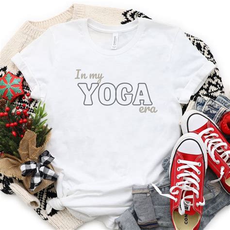 In My Yoga Era Tee Flaunt Your Serenity And Style T For Her Yogi