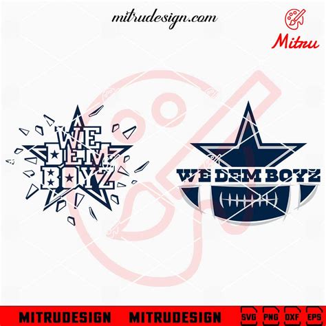 We Dem Boyz Svg Dallas Cowboys Football Svg Png Dxf Eps Shirt