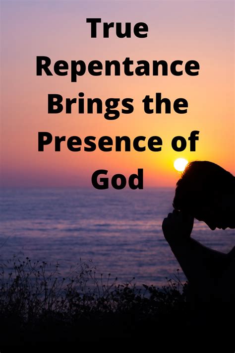 True Repentance Brings The Presence Of God The Shepherd S Sheep